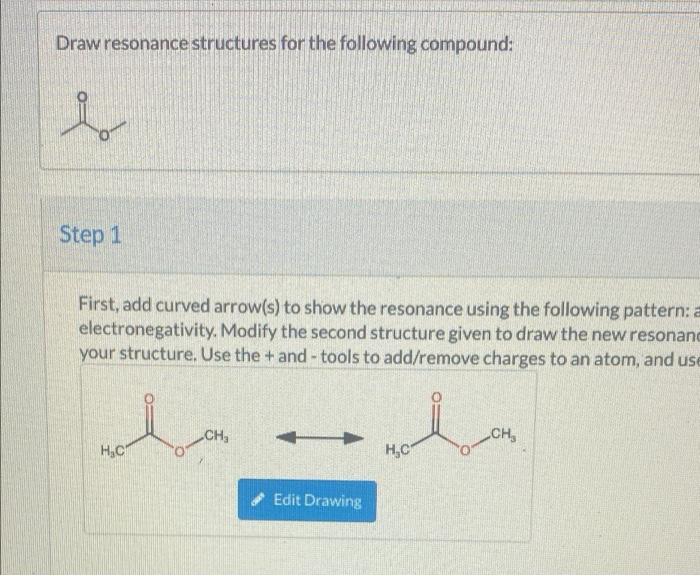 Solved For The Structure Below, Draw The Resonance Structure | Chegg.com