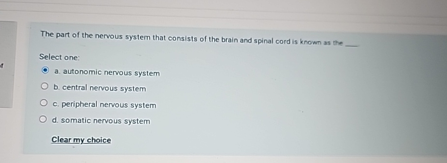 Solved The Part Of The Nervous System That Consists Of The Chegg Solved The Part Of The Nervous System That Consists Of The Chegg