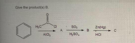 Solved Give The Product S For Each Step Of The Following Chegg Com