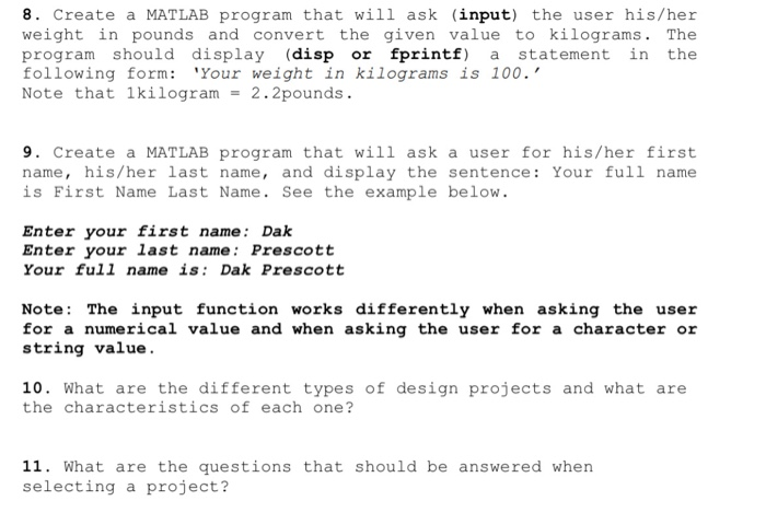 Solved 8. Create a MATLAB program that will ask (input) the | Chegg.com