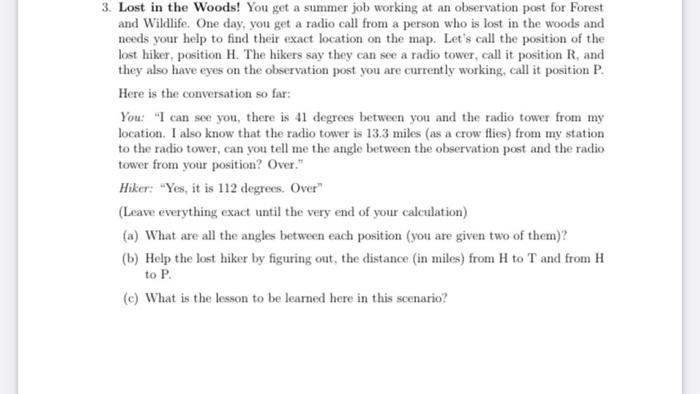 Solved 3. Lost in the Woods! You get a summer job working at | Chegg.com
