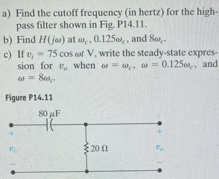 Solved a) Find the cutoff frequency (in hertz) for the