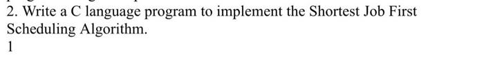 solved-2-write-a-c-language-program-to-implement-the-chegg