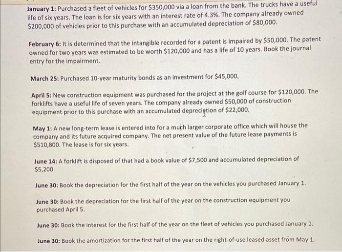 January 1 Purchased a fleet of vehicles for 350,000