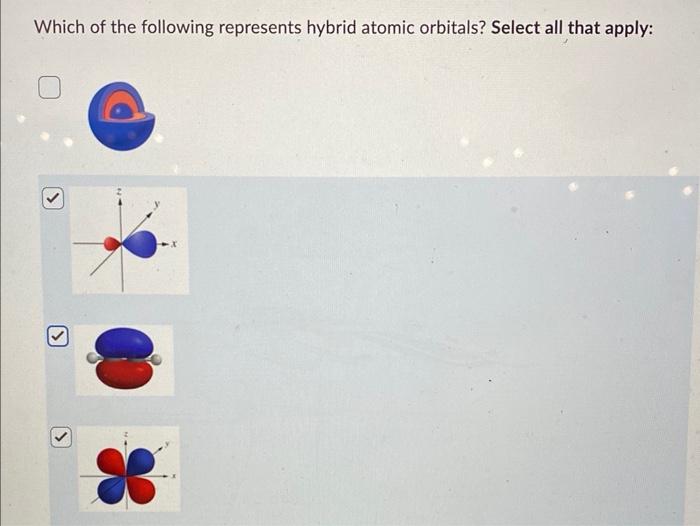 Solved Which of the following represents hybrid atomic | Chegg.com