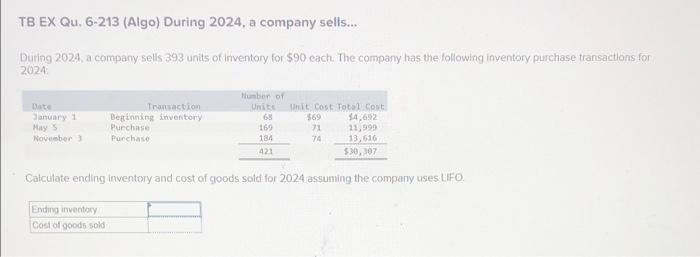 Solved TB EX Qu 6 213 Algo During 2024 A Company Chegg Com   Image