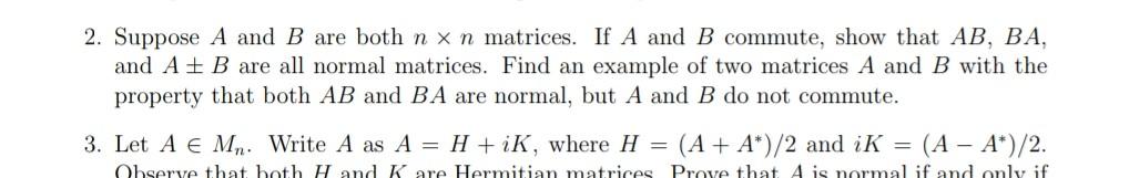 Solved 2. Suppose A And B Are Both N X N Matrices. If A And | Chegg.com