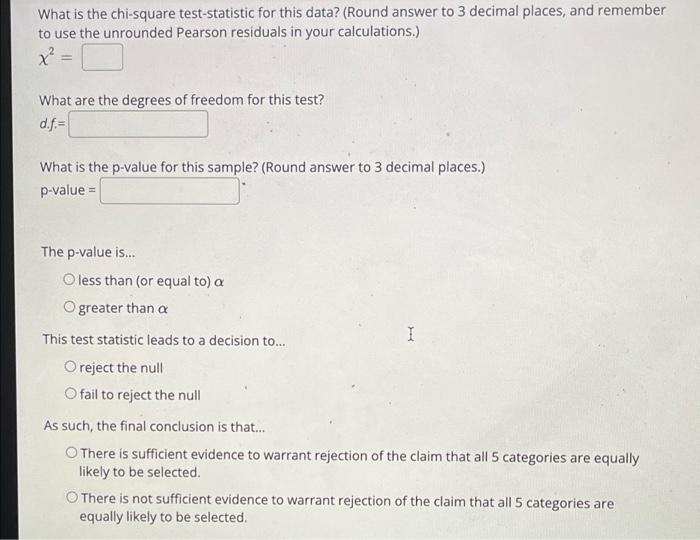 Solved Question 1 B0/10 pts 299 Details You are conducting a | Chegg.com