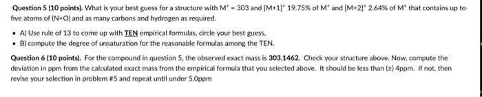 Solved Question 6 (10 points). For the compound in question | Chegg.com