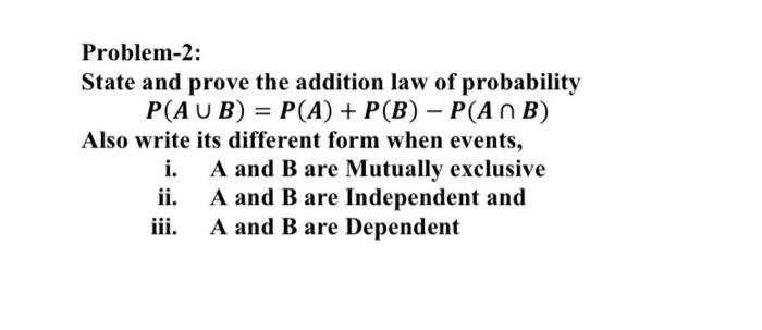 Solved Problem-2: State and prove the addition law of | Chegg.com