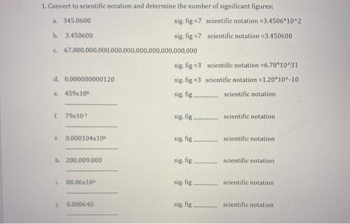 Solved 1. Convert to scientific notation and determine the | Chegg.com