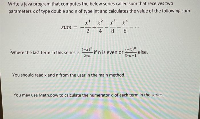 Solved Write a java program that computes the below series | Chegg.com