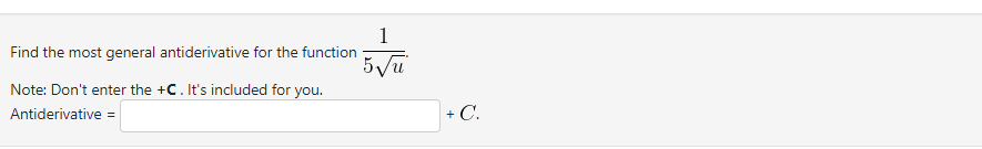 Solved Find the most general antiderivative for the function | Chegg.com