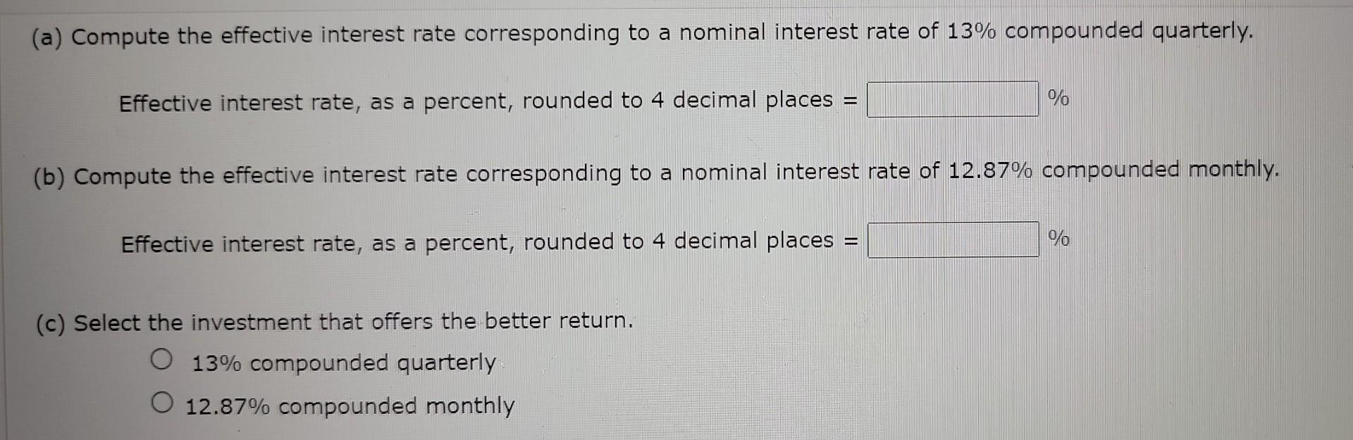Solved (a) Compute the effective interest rate corresponding | Chegg.com