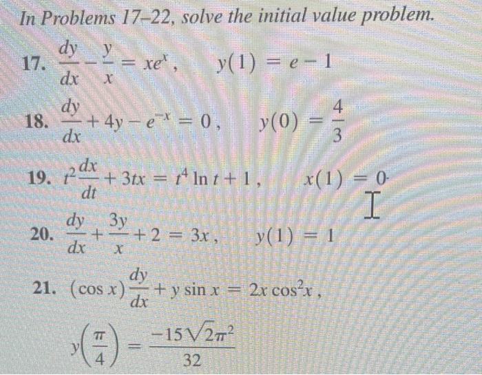 Solved In Problems 17-22, solve the initial value problem. | Chegg.com