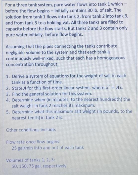Solved For a three tank system, pure water flows into tank 1 | Chegg.com
