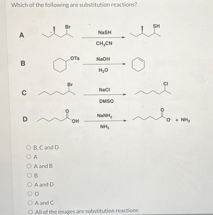 Solved Which Of The Following Are Substitution Reactions? A | Chegg.com