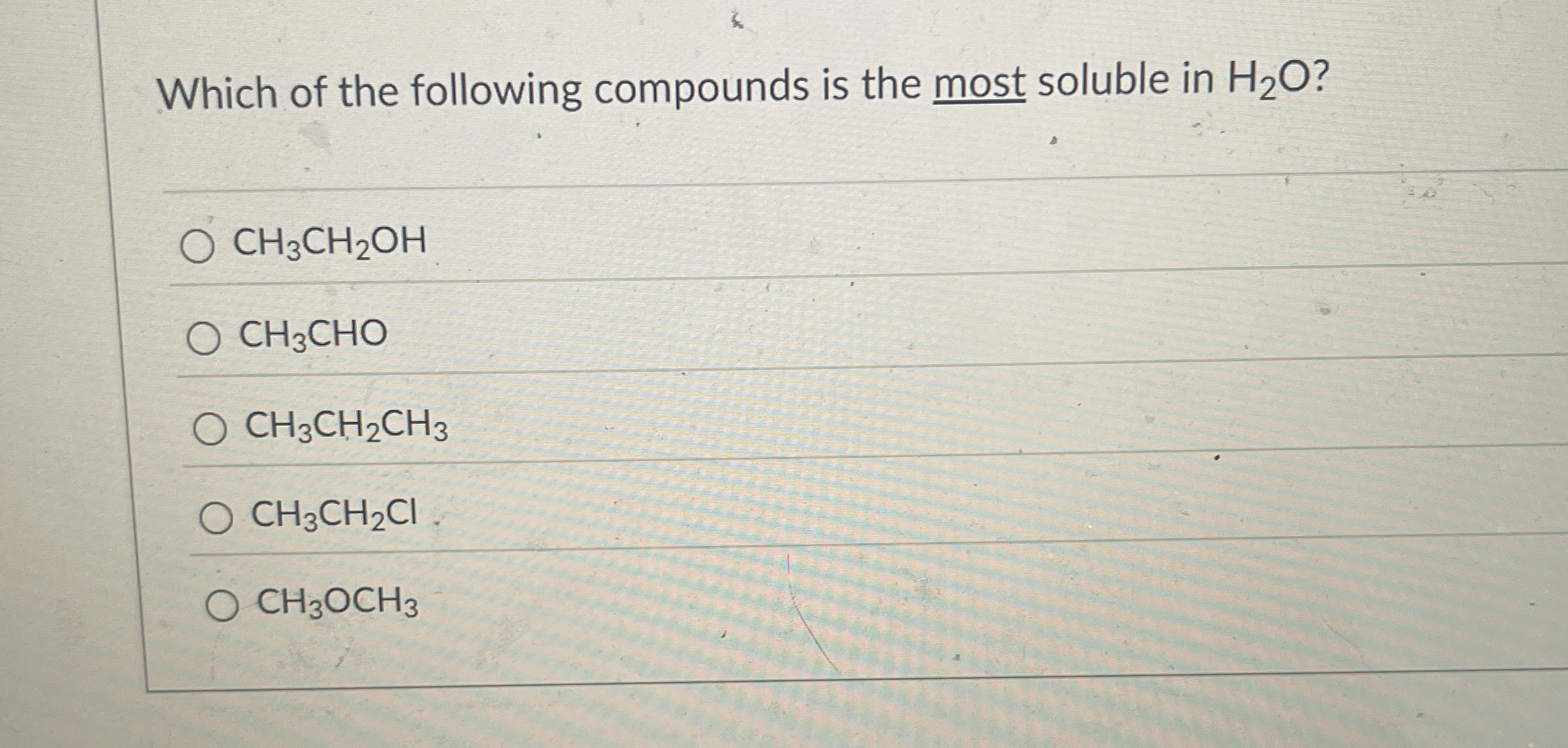Solved Which of the following compounds is the most soluble | Chegg.com