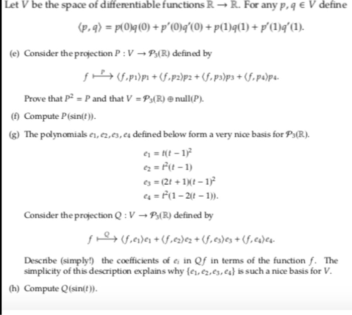 Let V Be The Space Of Differentiable Functions R Chegg Com