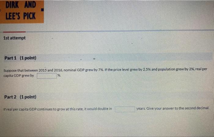 Solved DIRK AND LEE'S PICK 1st attempt Part 1 (1 point) | Chegg.com