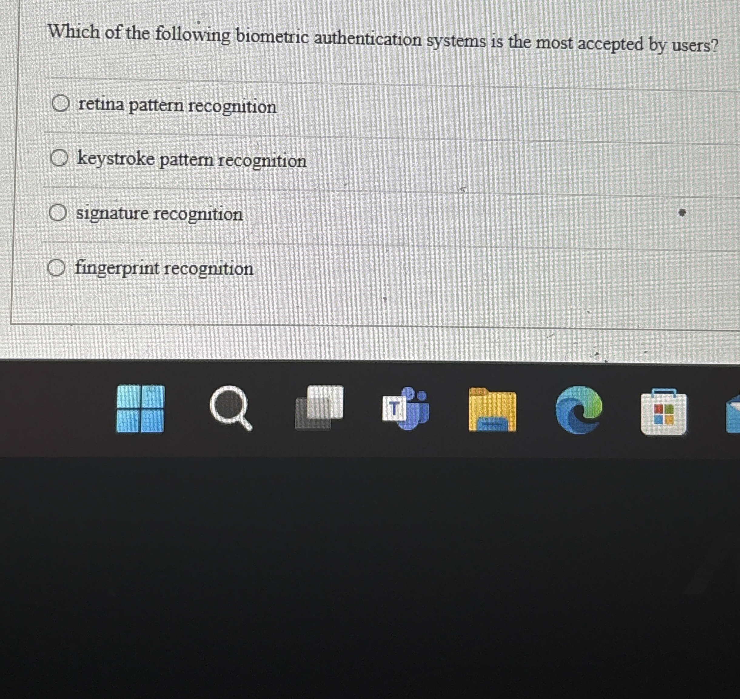 Solved Which of the following biometric authentication | Chegg.com
