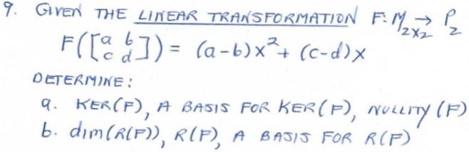 Solved 9 Given The Linear Transformation For Fila A Chegg Com