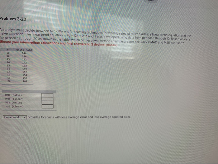 Solved Problem 3-20 An analyst must decide between two | Chegg.com