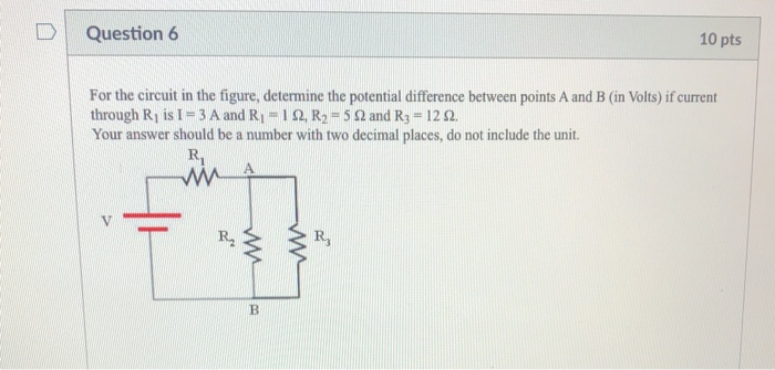 Solved Question 6 10 pts For the circuit in the figure, | Chegg.com