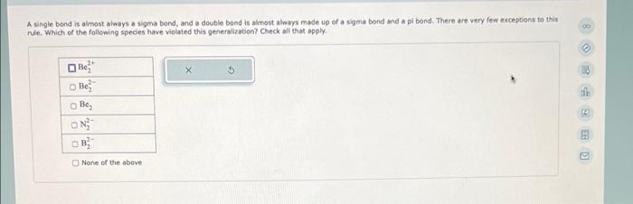 Solved A single bond is almost always a sigma bond, and a | Chegg.com