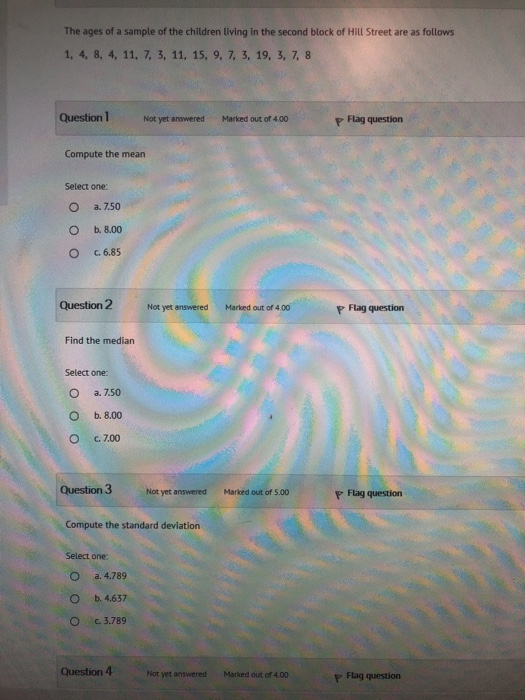 Solved The ages of a sample of the children living in the | Chegg.com