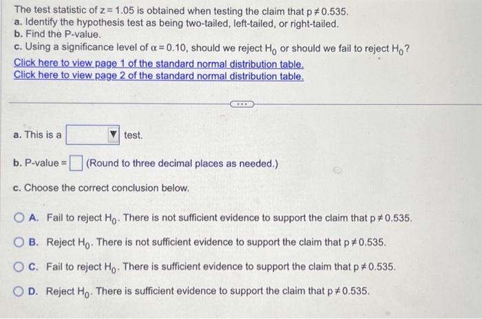 Solved The test statistic of z=1.05 is obtained when testing | Chegg.com