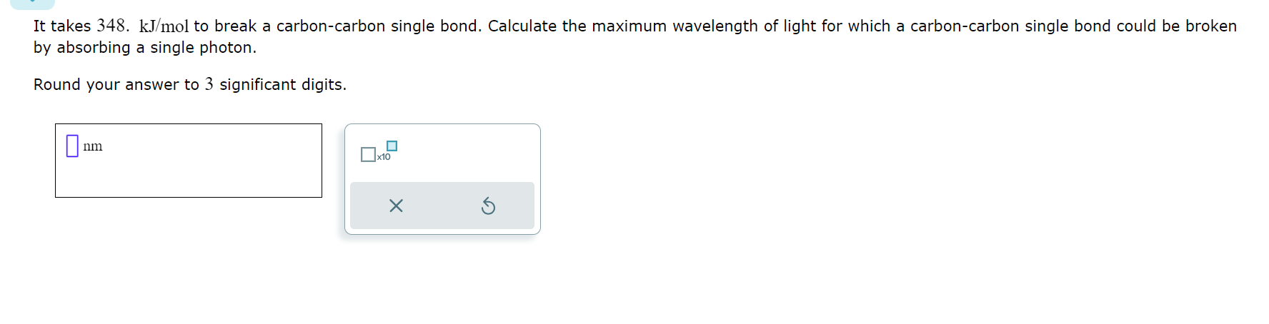 Solved It takes 348.kJmol ﻿to break a carbon-carbon single | Chegg.com