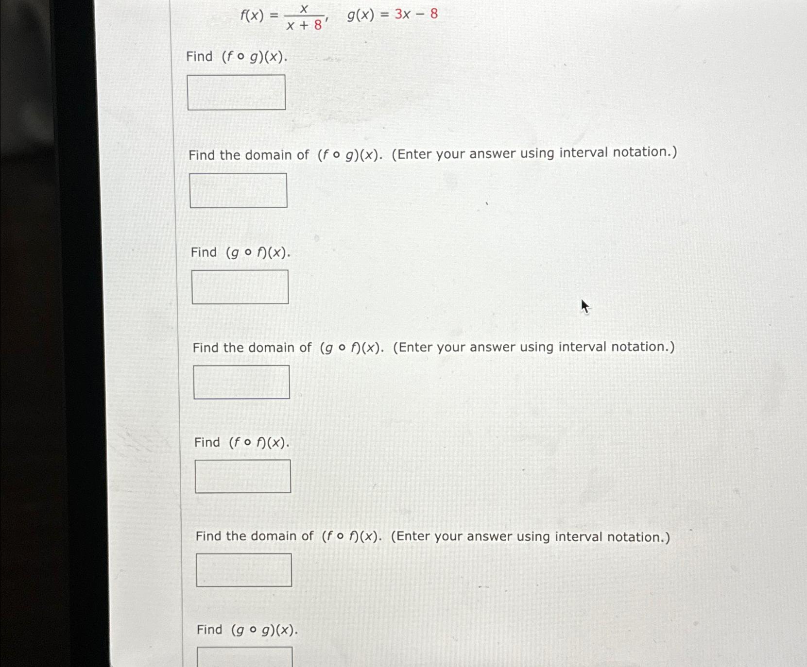 Solved F X Xx 8 G X 3x 8find F G X Find The Domain Of