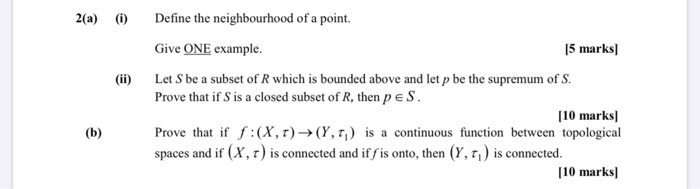 Solved 2(a) (0) (ii) Define the neighbourhood of a point. | Chegg.com