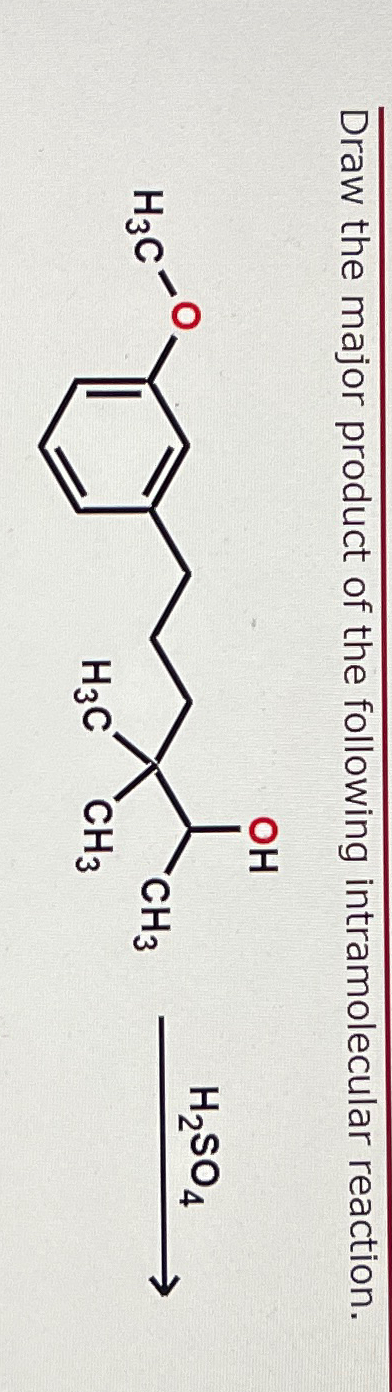 Draw the major product of the following | Chegg.com