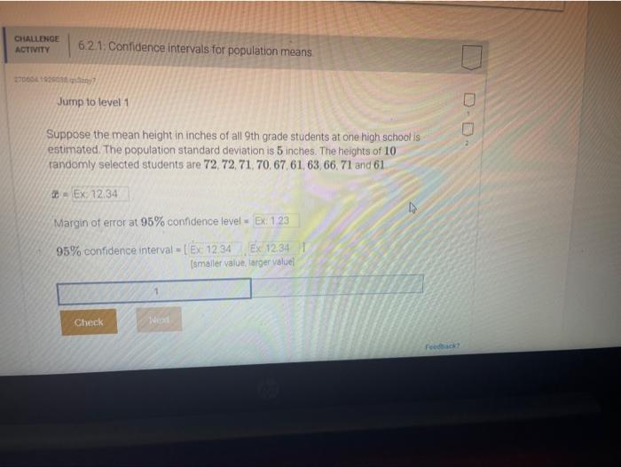 Solved CHALLENGE ACTIVITY 6.2.1: Confidence intervals for | Chegg.com