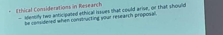 Solved Ethical Considerations in Research - Identify two | Chegg.com