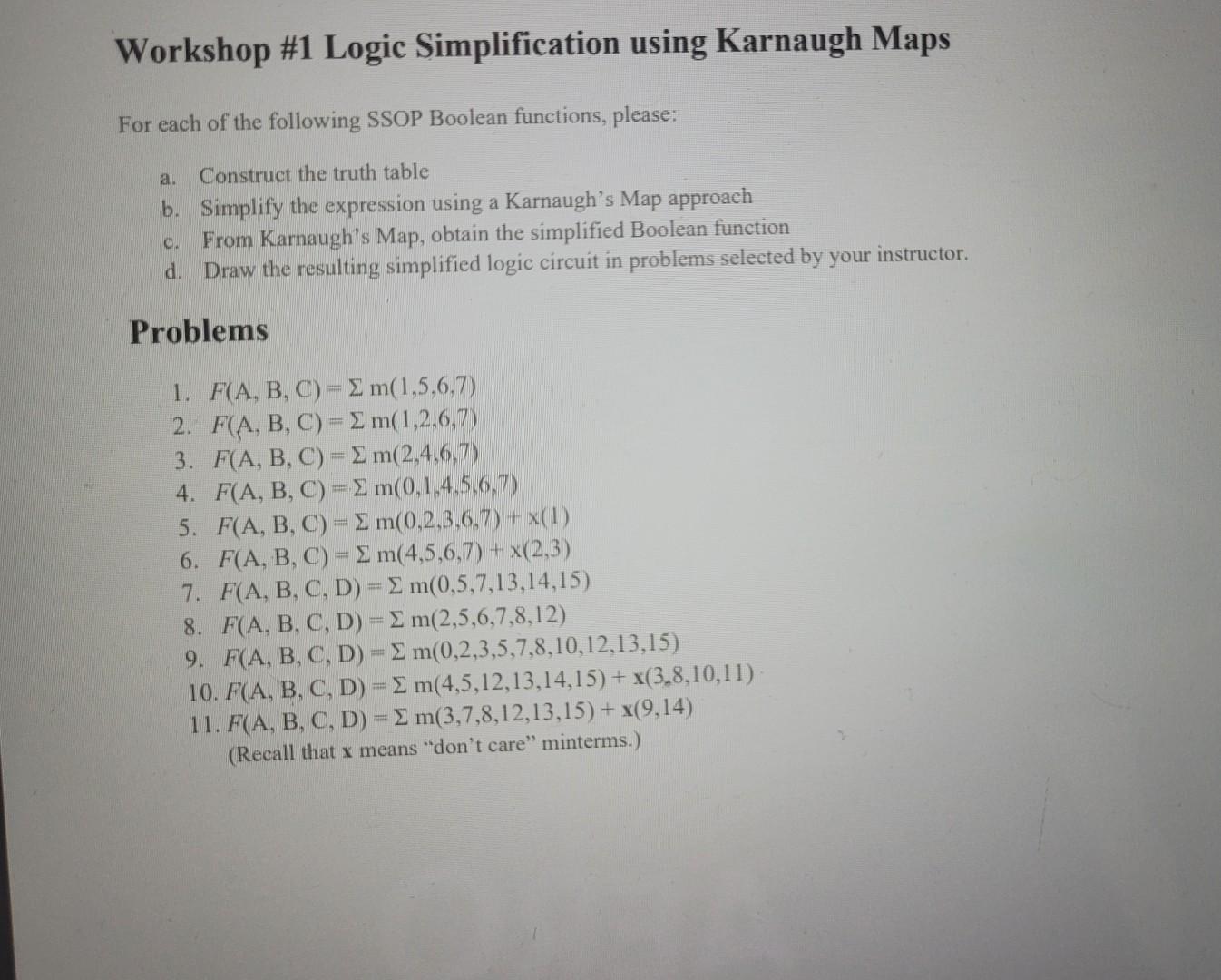 Solved Workshop #1 Logic Simplification Using Karnaugh Maps | Chegg.com