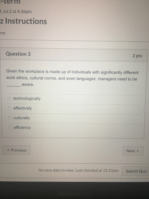 Solved d: Jul 2 at 4:36pm z Instructions rm Question 3 2 pts | Chegg.com
