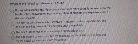 Solved Which of the following statements is FALSE?During | Chegg.com