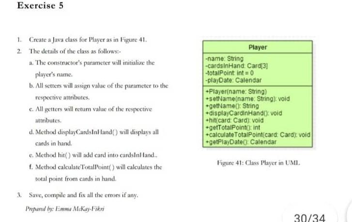 Solved Exercise 5 1. Create a Java class for Player as in | Chegg.com