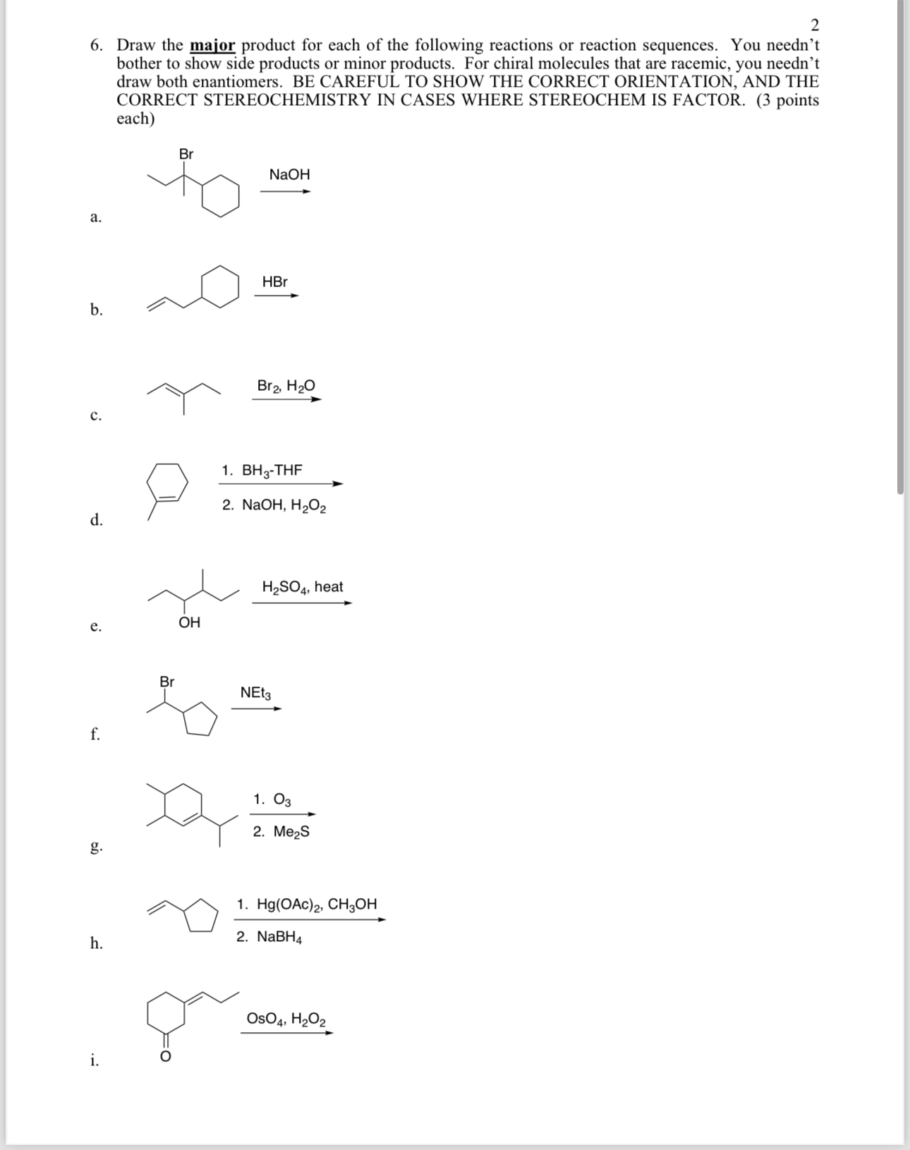 Solved Draw the major product for each of the following | Chegg.com