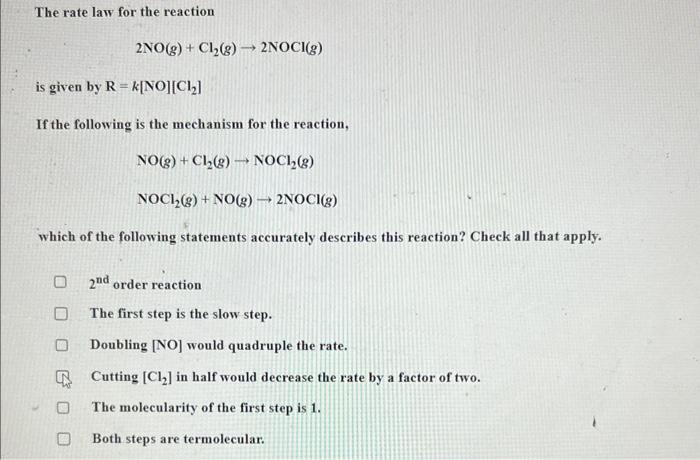 Solved The Rate Law For The Reaction 2NO(g)+Cl2( G)→2NOCl(g) | Chegg.com