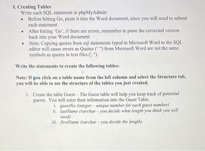 Solved I. Creating Tables Write each SQL statement in | Chegg.com