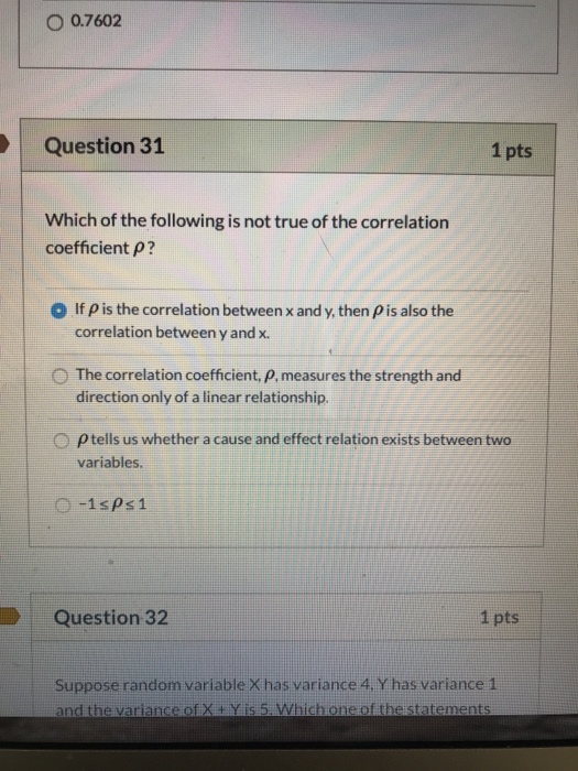 Solved O 0.7602 Question 31 1 pts Which of the following is | Chegg.com