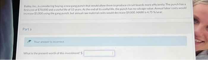 Solved Bailey, Inc., is considering buying a new gang punch | Chegg.com