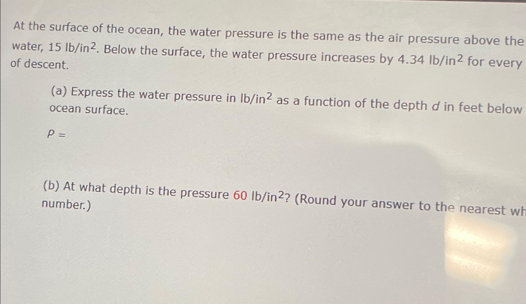 Solved At the surface of the ocean, the water pressure is | Chegg.com