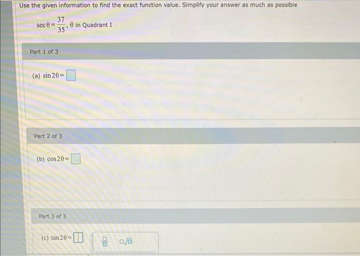 Solved Use the given information to find the exact function | Chegg.com