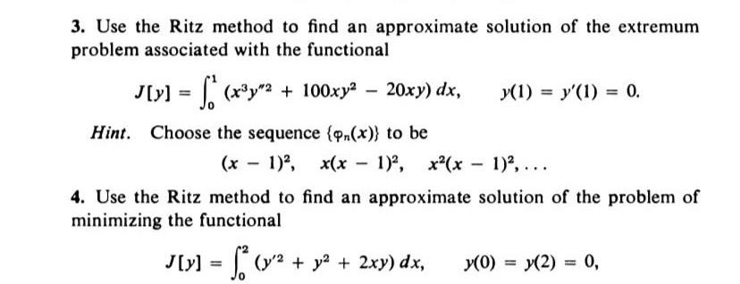 Solved 3. Use the Ritz method to find an approximate | Chegg.com
