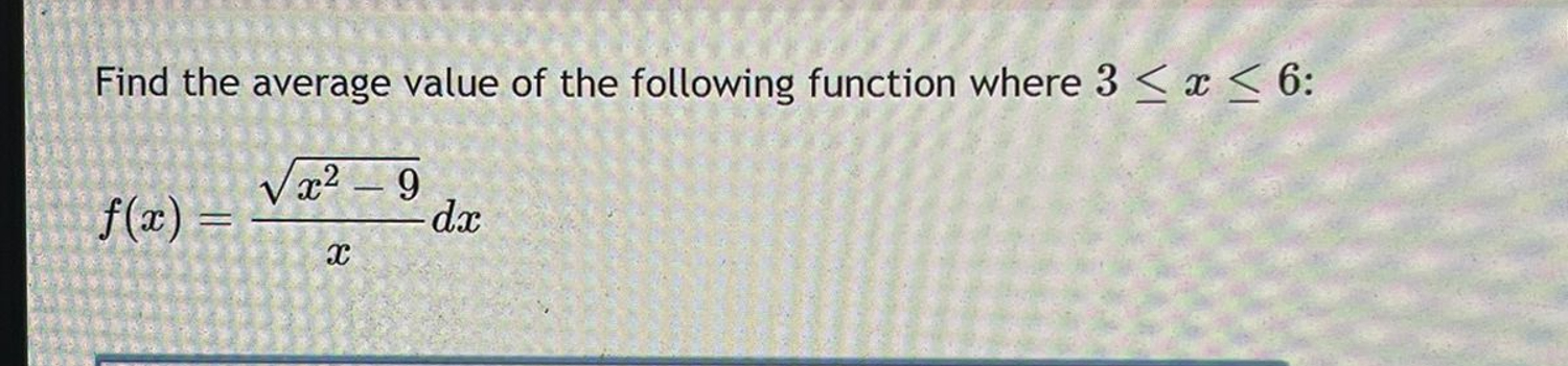 Solved Find the average value of the following function | Chegg.com